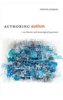 Authoring Autism: On Rhetoric and Neurological Queerness