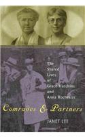 Comrades and Partners: The Shared Lives of Grace Hutchins and Anna Rochester