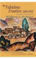 Fabulous Frontier, 1846-1912
