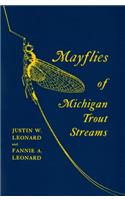 Mayflies of Michigan Trout Streams