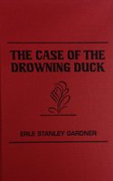 Case of the Drowning Duck