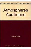 Atmospheres Apollinaire