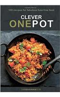 Clever One Pot: Fabulous Fuss-free Food (Dairy Cookbook)