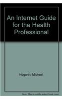 An Internet Guide for the Health Professional