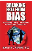 Breaking Free from Bias