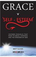 Grace v Self-Esteem
