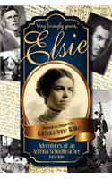 Elsie - Adventuresof an Arizona Schoolteacher 1913-1916