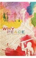 Why Peace