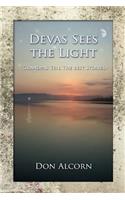 Devas Sees The Light
