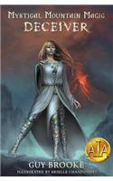 Mystical Mountain Magic - Deceiver