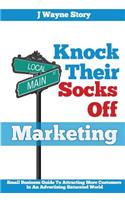 Knock Their Socks Off Marketing