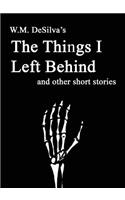 The Things I Left Behind