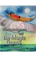Wurramatyenna and the Magic Canoe