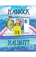 Haddock Or Halibut?