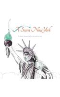 A Secret New York: (English)