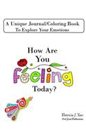 How Are You Feeling Today?