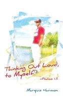Thinking Out Loud To Myself: Psalms 1:3