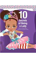 10 Secrets of Being a Lady