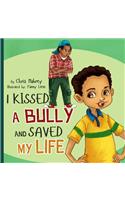 I Kissed a Bully and Saved my LIfe