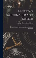 American Watchmaker and Jeweler