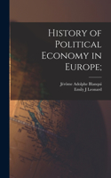 History of Political Economy in Europe;