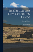 Eine Blume Aus Dem Goldenen Lande