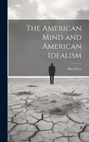 American Mind and American Idealism