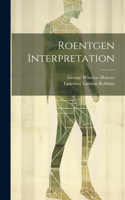 Roentgen Interpretation