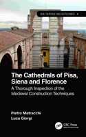 Cathedrals of Pisa, Siena and Florence