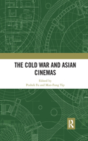 Cold War and Asian Cinemas