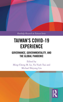 Taiwan's Covid-19 Experience