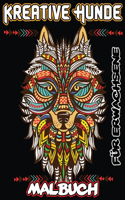 Kreative Hunde Malbuch für Erwachsene: Malbuch für Hunde-Liebhaber, ein antistress Malbuch zur Entspannung für Erwachsene