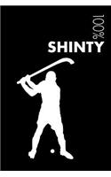 Shinty Notebook: Blank Lined Shinty Journal For Player and Coach