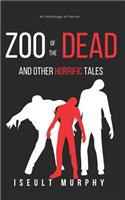 Zoo of the Dead and other horrific tales