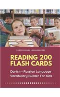 Reading 200 Flash Cards Danish - Russian Language Vocabulary Builder For Kids