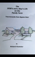 1930's and a Boy's Life on the Family Farm