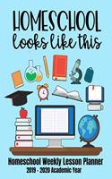 Homeschool Looks Like This
