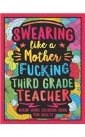 Swearing Like a Motherfucking Third Grade Teacher