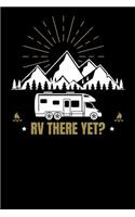 RV There Yet?