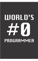 World's #0 Programmer