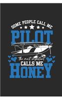 Some People Call Me Pilot