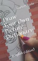 Draw Your Own Picture Dictionary