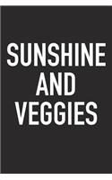 Sunshine and Veggies