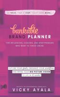 Bankable Brand Planner