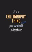 It's a Calligraphy Thing You Can Understand