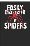 Easily Distracted By Spiders