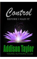 Control: before I had it