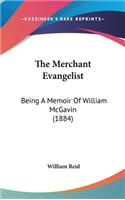 The Merchant Evangelist