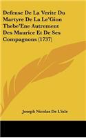 Defense de La Verite Du Martyre de La Le'gion Thebe'ene Autrement Des Maurice Et de Ses Compagnons (1737)