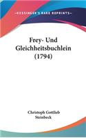 Frey- Und Gleichheitsbuchlein (1794)